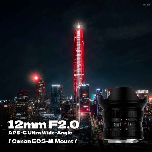 12mm F2.0  APS-C Ultra Wide-Angle Big Aperture Manual Focus Mirrorless Cameras Lens Fit for Canon EF-M mount
