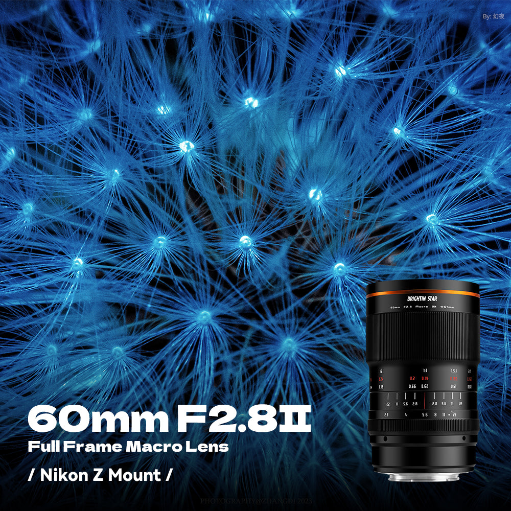 Brightin Star 60mm F2.8 II 2X Macro Magnification Manual Focus Lens Fit for Sony E/Canon M/Canon RF/Fuji X/Nikon Z/M43 Mount