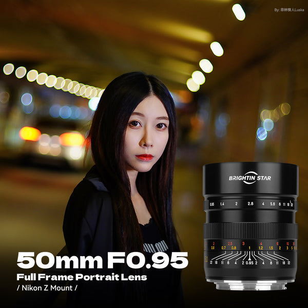The Best Gift for Dad Brightin Star 50mm F0.95 Full Frame